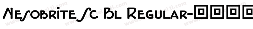 Nesobrite Sc Bl Regular字体转换